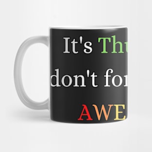 Awesome Thursday Motivation Mug